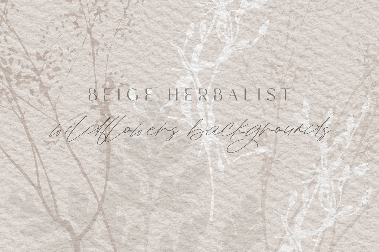 Beige Herbalist Wild Botanical Patterns | 24 Neutral Designs